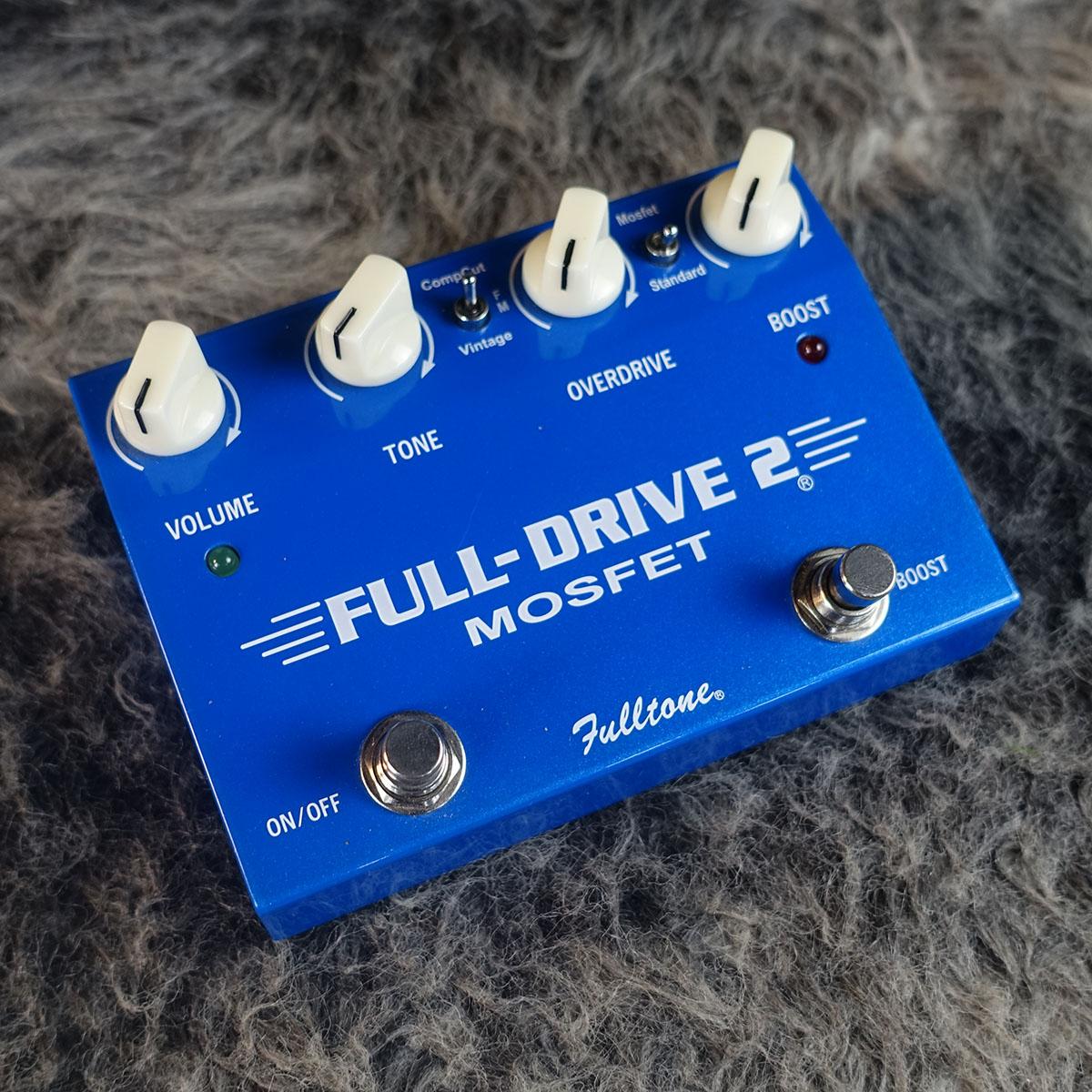 FULL TONE FULL-DRIVE 2 MOSFET / Overdrive <フルトーン>｜平野